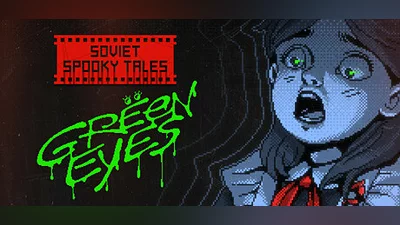Сборник SOVIET SPOOKY TALES: Green Eyes