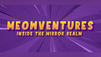 Сборник Meowventures - Inside The Mirror Realm