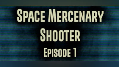 Сборник Space Mercenary Shooter : Episode 1