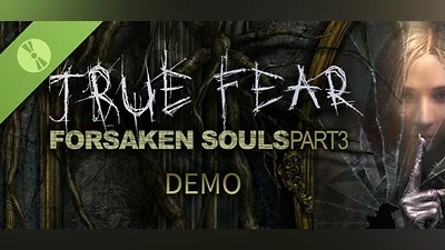 Сборник True Fear: Forsaken Souls Part 3 Demo