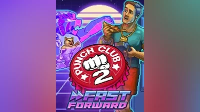 Punch Club 2: Fast Forward