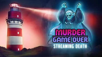 Murder Is Game Over - Streaming Death