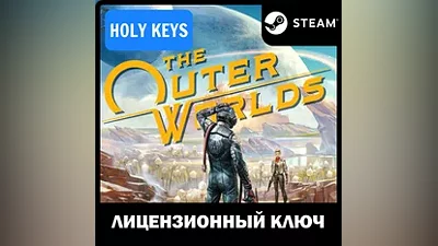 The Outer Worlds / Spacer's Choice Edition STEAM КЛЮЧ