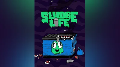 SLUDGE LIFE