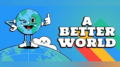 A Better World