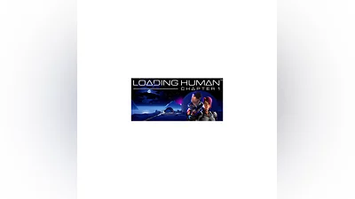 Loading Human: Chapter 1 VR (Steam Ключ/РФ + Весь Мир)