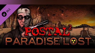 POSTAL 2 paradise lost на steam за 22