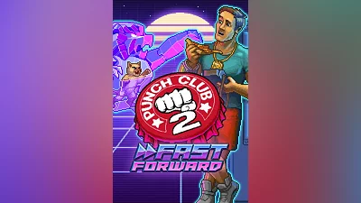 Punch Club 2: Fast Forward standard edition на steam за 656