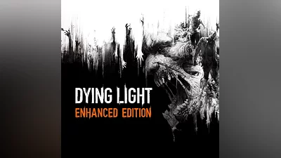 Dying Light Enhanced Edition