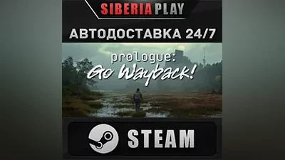 Prologue: Go Wayback! STEAM АВТОДОСТАВКА RU/KZ/UA/СНГ
