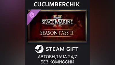 Warhammer 40,000: Space Marine 2 - Season Pass 2 STEAM GIFT AUTO RU+МИР