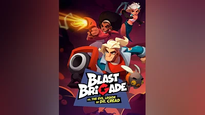 Blast Brigade vs. the Evil Legion of Dr. Cread