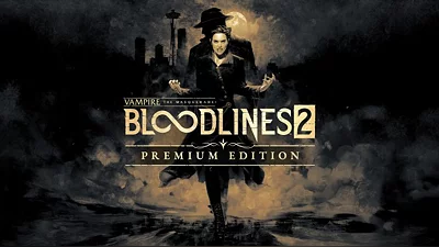Vampire: The Masquerade  - Bloodlines  2 - Premium Edition (Steam)