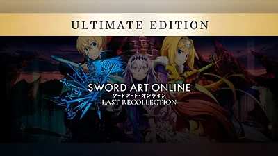 SWORD ART ONLINE Last Recollection - Ultimate Edition