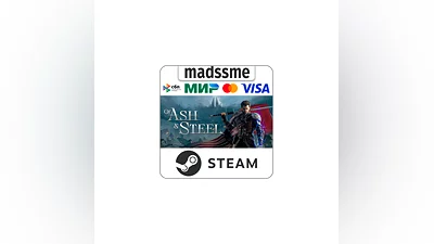 Of Ash and Steel * RU/KZ/СНГ/TR/AR * STEAM   АВТО