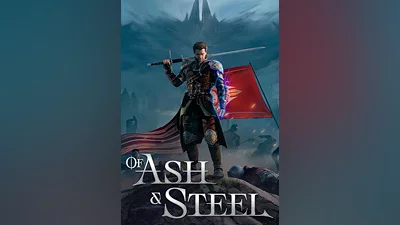Of Ash and Steel