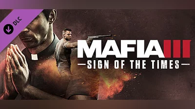 Mafia III sign of the times на steam за 44