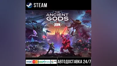 DOOM Eternal: The Ancient Gods Part Two СТИМ Steam Gift