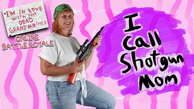 I'm in Love With Your Dead Grandmother 3: Online Battle Royale - I Call Shotgun Mom - Skin DLC