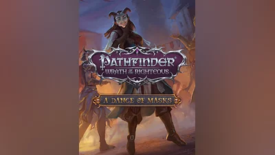 Pathfinder: Wrath of the Righteous&nbsp;— Game of the Year Edition - Pathfinder: Wrath of the Righteous&nbsp;— Танец масок