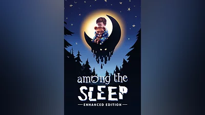 Among the Sleep enhanced edition на steam за 459