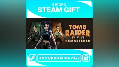 Tomb Raider IV-VI Remastered / STEAM / АВТОВЫДАЧА