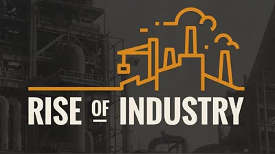 Rise of Industry (Steam)
