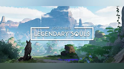 LOST EMBER: Legendary Souls