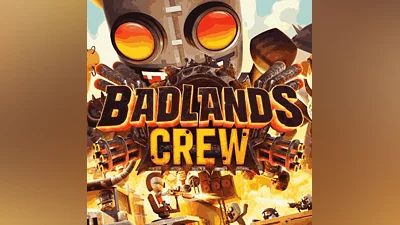 Игра BADLANDS CREW PC / ПК, активация в стим Steam для региона РФ / Россия цифровой ключ