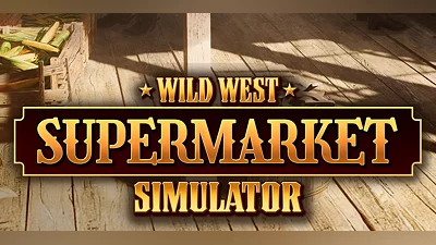 Wild West Supermarket Simulator (PC) [Global] [Standard]