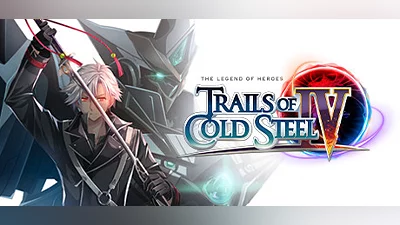 The Legend of Heroes: Trails of Cold Steel IV (PC) [Global] [Digital Deluxe]