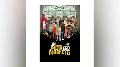 Do Not Feed the Monkeys (Steam/WW)