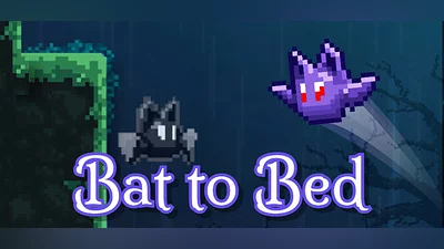 Bat to Bed