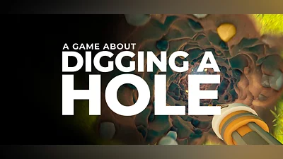 A Game About Digging A Hole