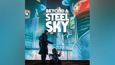 Beyond a Steel Sky