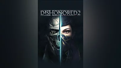Dishonored 2 standard edition на steam
