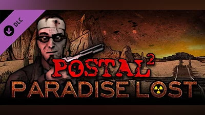 POSTAL 2 paradise lost на steam