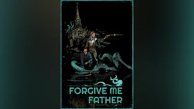 Forgive Me Father standard edition на steam