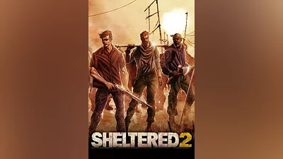 Sheltered 2 standard edition на steam