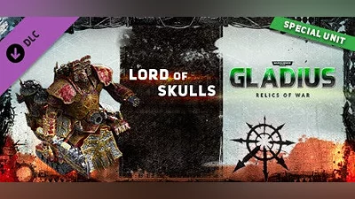 Warhammer 40,000: Gladius - Relics of War lord of skulls на steam