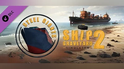 Ship Graveyard Simulator 2 steel giants dlc на steam