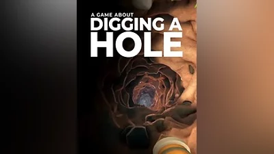 A Game About Digging A Hole (Ключ Steam | РФ+Весь мир)