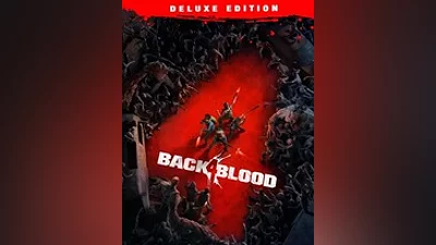 BACK 4 BLOOD: DELUXE EDITION (Ключ Steam | РФ+СНГ)