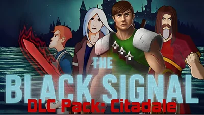 The Black Signal: DLC Pack: Citadale (Steam)