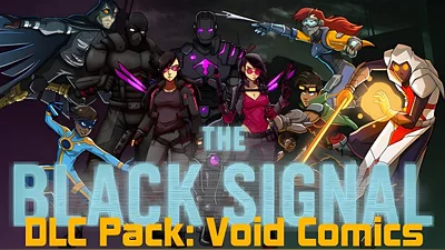 The Black Signal: DLC Pack: Void Comics (Steam)