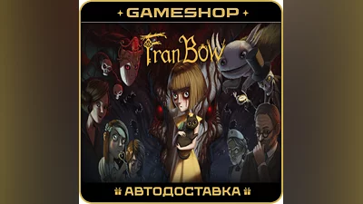 Fran Bow RU-KZ-UA-СНГ АВТОДОСТАВКА 24/7