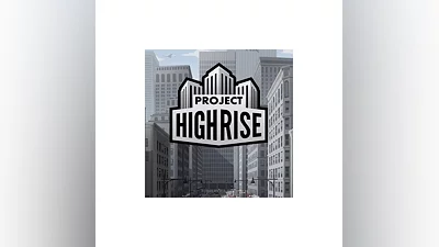 Project Highrise (Ключ Steam | РФ+СНГ)