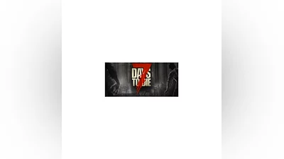 7 DAYS TO DIE + В ОПИСАНИИ ОСТАЛЬНЫЕ ИГРЫ