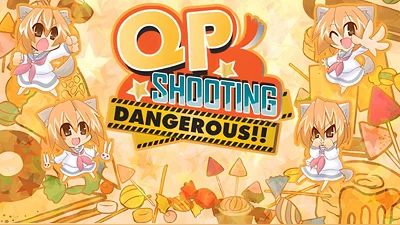 QP Shooting - Dangerous!! (Steam)
