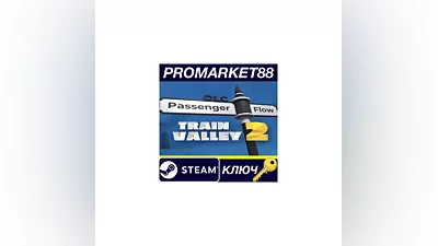 Train Valley 2 - Passenger Flow DLC Steam КЛЮЧ GLOBAL